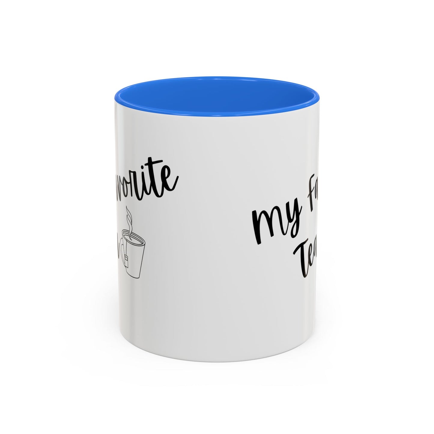 My Favorite Tea Mug (11oz)