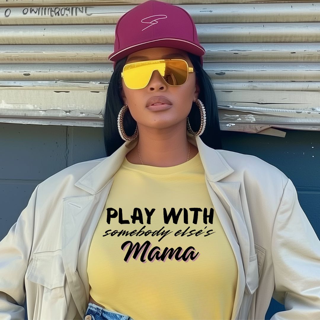 Play with Somebody Else's Mama - Black & Pink