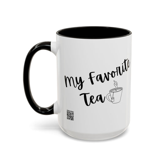 My Favorite Tea Mug (15oz)