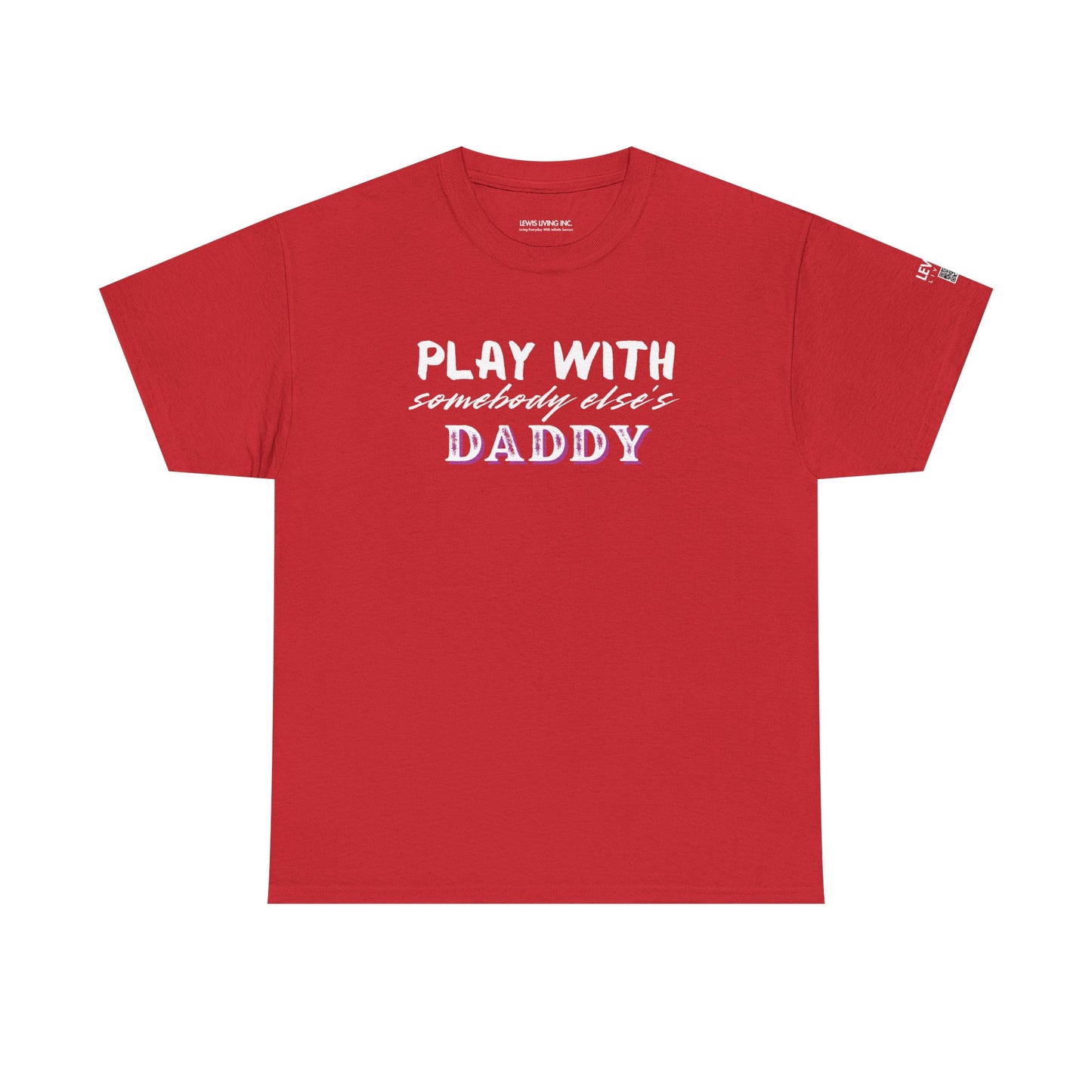 Play with Somebody Else's Daddy