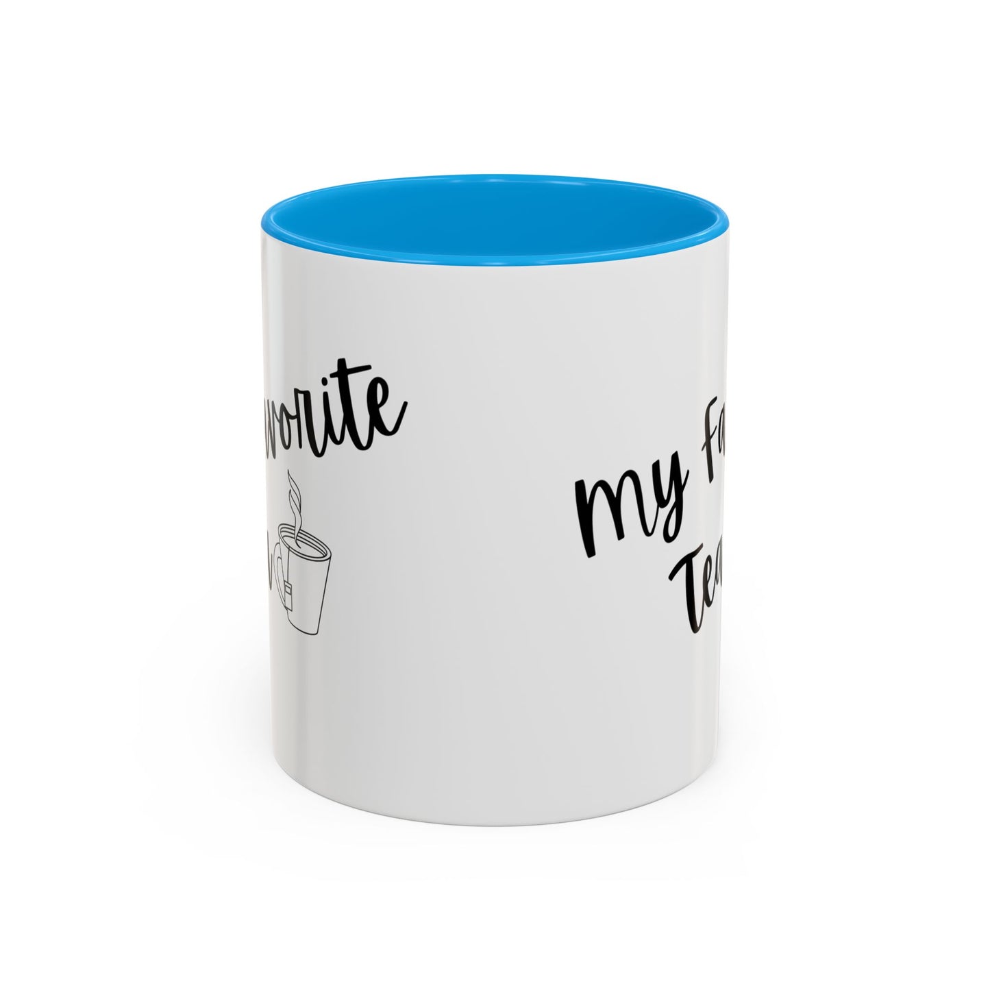 My Favorite Tea Mug (11oz)