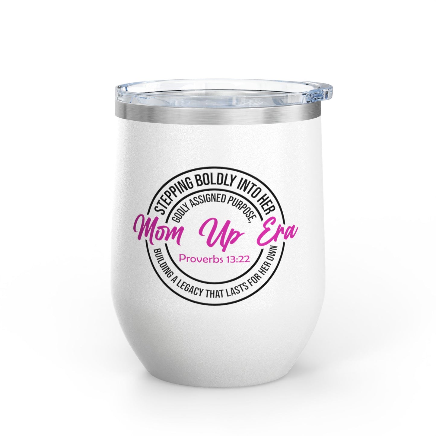 Mom Up Era – 12oz Insulated Wine Chiller Tumbler