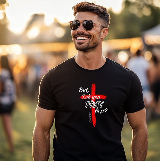 But Did You Pray First-Red (Men)