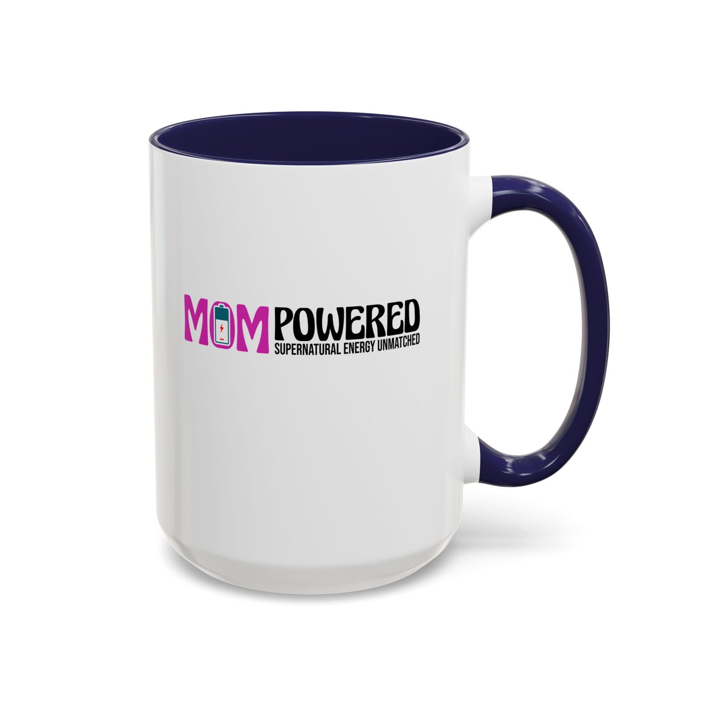 Mom Powered Mug  (15oz)