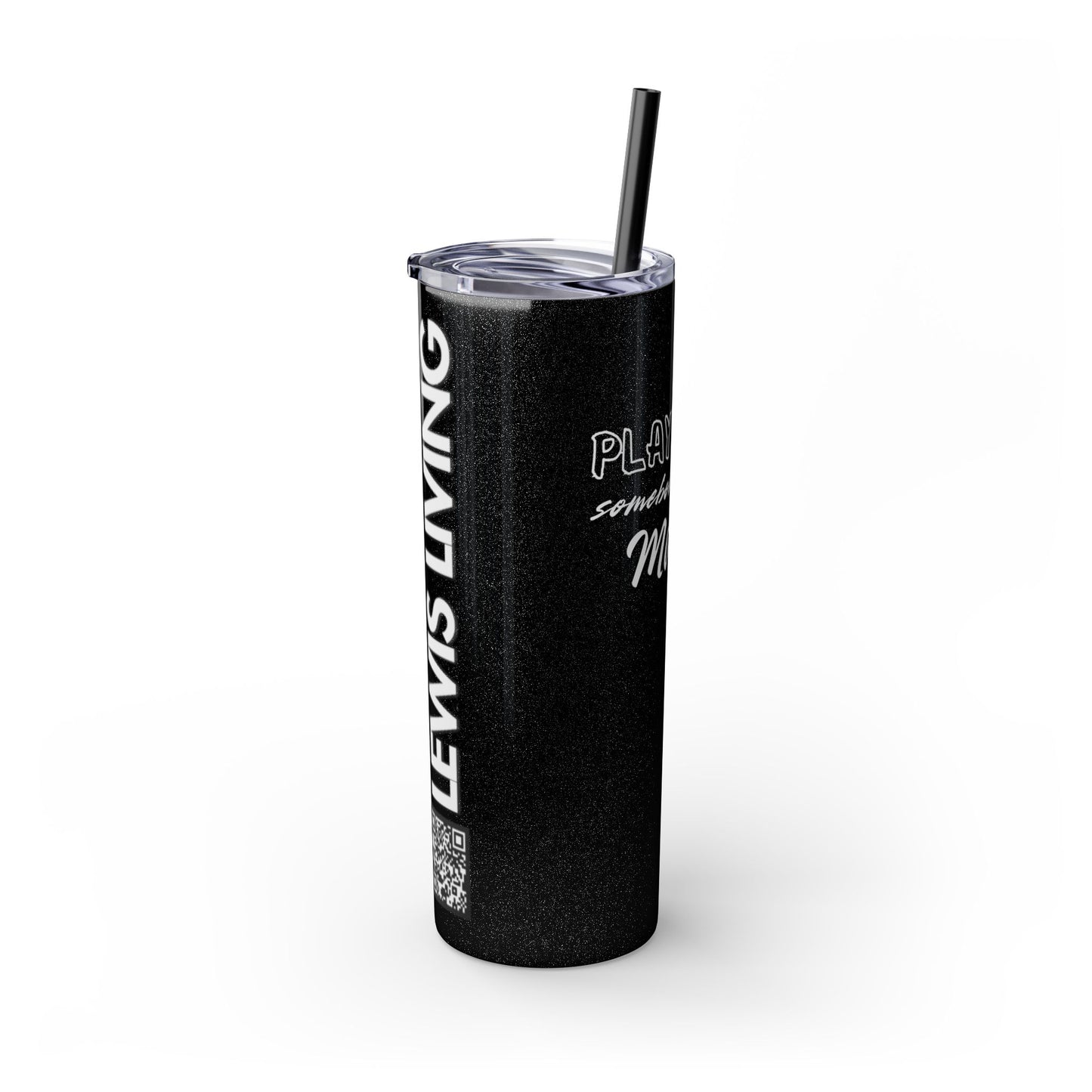 Play with Somebody Else’s Mama – 20oz Insulated Tumbler w/ Straw