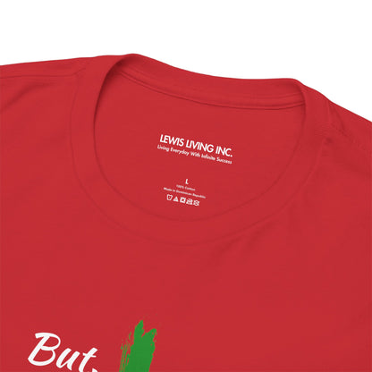 But Did You Pray First-Green (Men)