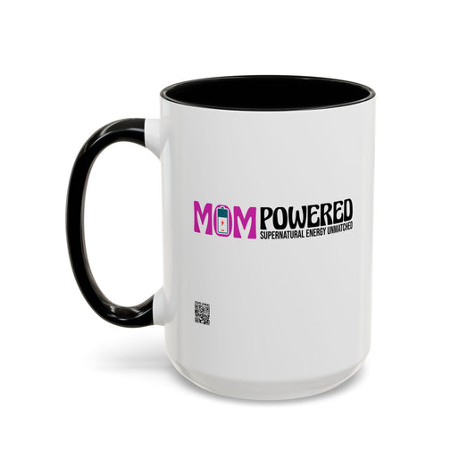 Mom Powered Mug  (15oz)