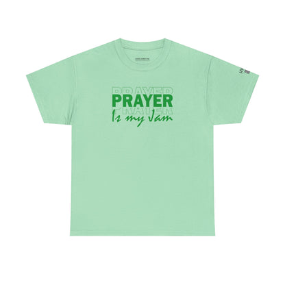 Prayer is my Jam-Green