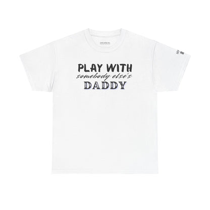 Play with Somebody Else's Daddy-Black