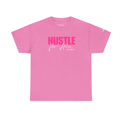 Hustle for Him-Pink