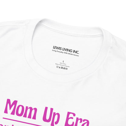 Mom Up Era-Pink