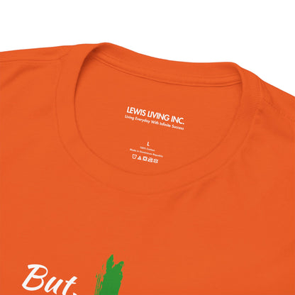 But Did You Pray First-Green