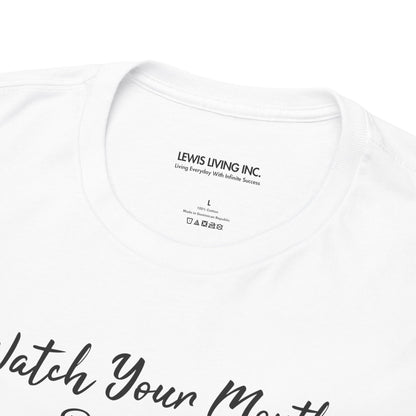Watch Your Mouth-Black