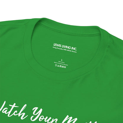 Watch Your Mouth-White